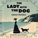 The Lady With the Dog cover image cdn