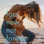 For Now, Not Forever cover image cdn