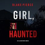 Girl, Haunted cover image cdn