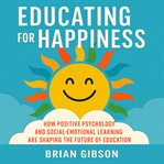 Educating for Happiness cover image cdn