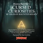 Cursed Curiosities : 10 Tales of Haunted Relics cover image cdn