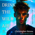 Drink the Wild Air cover image cdn
