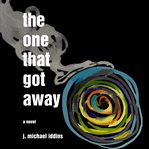 The One That Got Away cover image cdn