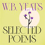 WB Yeats: Selected Poems cover image cdn