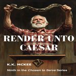 Render Unto Caesar cover image cdn