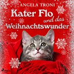 Kater Flo und das Weihnachtswunder cover image cdn