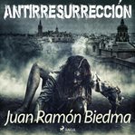 Antirresurrección cover image cdn