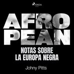 Afropean: Notas sobre la Europa negra cover image cdn