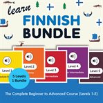 Learn Finnish Bundle - the Complete Beginner to Advanced Course (Levels 1-5) cover image cdn