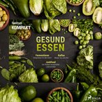 Spektrum Kompakt: Gesund essen cover image cdn