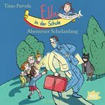 Ella in der Schule. Abenteuer Schulanfang cover image cdn
