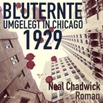 Bluternte 1929 - Umgelegt in Chicago cover image cdn