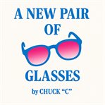 A New Pair of Glasses cover image cdn