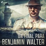 Un final para Benjamin Walter cover image cdn