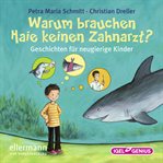 Warum brauchen Haie keinen Zahnarzt? cover image cdn