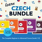 Learn Czech Bundle - the Complete Beginner to Advanced Course (Levels 1-5) cover image cdn