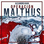 Operación Malthus - dramatizado cover image cdn