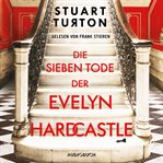Die sieben Tode der Evelyn Hardcastle cover image cdn