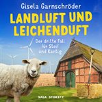 Landluft und Leichenduft: Der dritte Fall für Steif und Kantig cover image cdn