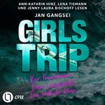 Girls' Trip - Vier Freundinnen. Eine Luxusjacht. Eine tödliche Reise. cover image cdn