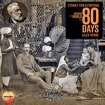 Jules Vern Around the World in 80 Days : Stories for Everyone cover image cdn