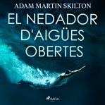 El nedador d'aigües obertes cover image cdn