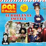 Pat el cartero - El baile en la escuela cover image cdn