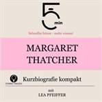 Margaret Thatcher: Kurzbiografie kompakt cover image cdn