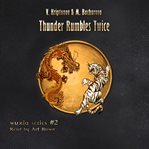 Thunder Rumbles Twice 2 cover image cdn