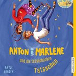 Anton und Marlene und die tatsächlichen Tatsachen cover image cdn
