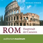 Rom - Hauptstadt der Caesaren cover image cdn