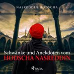 Schwänke und Anekdoten vom Hodscha Nasreddin cover image cdn