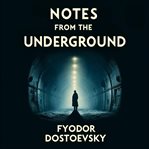 Notes From the Underground cover image cdn