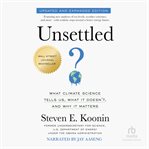 Unsettled : What Climate Science Tells Us, What It Doesn't, and Why It Matters cover image cdn