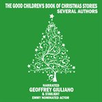 The Good Children's Book of Christmas Stories cover image cdn