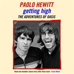 Getting High : The Adventures of Oasis cover image cdn