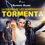 La guerra de los hambrientos I: Tormenta cover image cdn