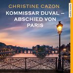 Kommissar Duval - Abschied von Paris cover image cdn
