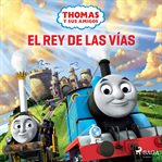 El rey de las vías cover image cdn