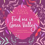 Find Me in Green Valley cover image cdn