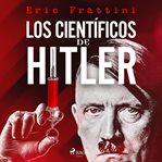 Los científicos de Hitler cover image cdn
