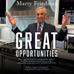 Great Opportunities : How a Superstar in the Ever-Growing Kitchen Appliance Distribution Business Switched Careers to Achi cover image cdn