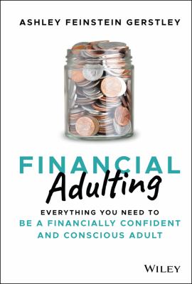 Financial adulting : everything you need to be a financially confident and conscious adult  cover image cdn