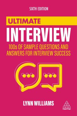 Ultimate interview : 100s of sample questions and answers for interview success  cover image cdn