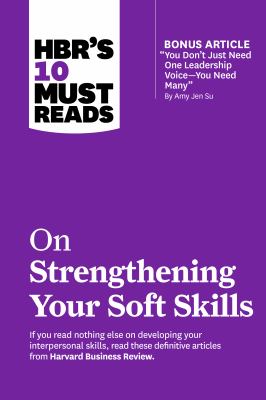 HBR's 10 must reads on strengthening your soft skills  cover image cdn