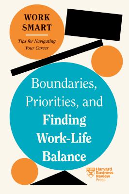 Boundaries, priorities, and finding work-life balance  cover image cdn