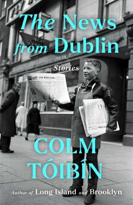 The News from Dublin : Stories cover image cdn