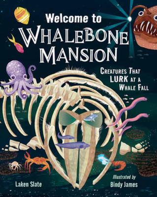 Welcome to whalebone mansion : creatures that lurk at a whale fall  cover image cdn