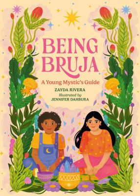 Being bruja : a young mystic's guide  cover image cdn