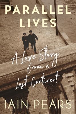 Parallel lives : a love story from a lost continent  cover image cdn